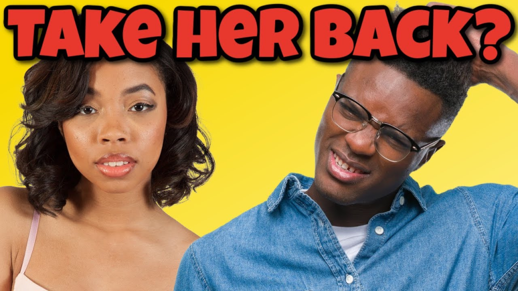 Ep. 43 Should you take your Ex back?